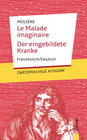 Buchcover Le Malade imaginaire / Der eingebildete Kranke: Molière. Französisch-Deutsch