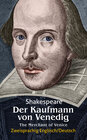 Buchcover Der Kaufmann von Venedig. Shakespeare. Zweisprachig: Englisch-Deutsch / The Merchant of Venice