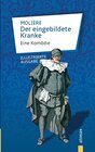 Buchcover Der eingebildete Kranke: Molière: Eine Komödie: Illustrierte Ausgabe