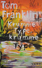 Buchcover Krumme Type, krumme Type