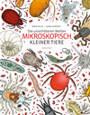 Buchcover Die unsichtbaren Welten mikroskopisch kleiner Tiere