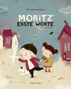 Buchcover Moritz’ erste Worte