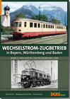 Buchcover Wechselstrom-Zugbetrieb in Bayern, Württemberg und Baden