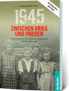 Buchcover 1945. Zwischen Krieg und Frieden - Sechster Teil