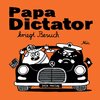 Buchcover Papa Dictator kriegt Besuch