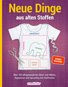 Buchcover Neue Dinge aus alten Stoffen