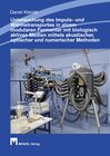 Buchcover Untersuchung des Impuls- und Wärmetransportes in einem modularen Fermenter mit biologisch aktiven Medien mittels akustis