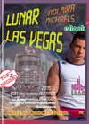 Buchcover Lunar Las Vegas -- Major Luke