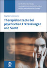 Buchcover Therapiekonzepte bei psychischen Erkrankungen und Sucht