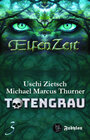 Buchcover Elfenzeit 3: Totengrau
