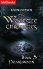 Buchcover The Woodzee Chronicles: Book 3 - Pearlmoon