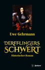 Buchcover Derfflingers Schwert