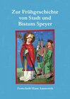 Buchcover Zur Frühgeschichte von Stadt und Bistum Speyer