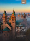 Buchcover Der Dom zu Speyer - Gebaut für Gott und Kaiser