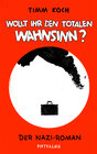 Buchcover Wollt ihr den totalen Wahnsinn?