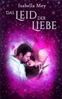 Buchcover Das Leid der Liebe