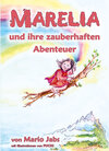 Buchcover Marelia und ihre zauberhaften Abenteuer
