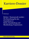 Buchcover Richter / Staatsanwalt werden – Die Bewerbung für den Staatsdienst in Berlin, Brandenburg und Mecklenburg-Vorpommern
