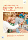 Buchcover Das Praxisbuch für Tagesmütter - Betreuen, Fördern, Bilden