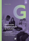 Buchcover Die soziale Gemeinschaft an Schulen