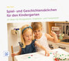 Buchcover Spiel- und Geschichtensäckchen für den Kindergarten