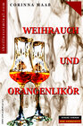 Buchcover Weihrauch & Orangenlikör