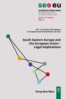 Buchcover South Eastern Europe and the European Union – Legal Implications
