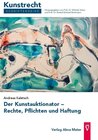 Buchcover Der Kunstauktionator – Rechte, Pflichten und Haftung