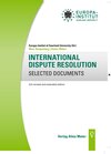 Buchcover INTERNATIONAL DISPUTE RESOLUTION SELECTED DOCUMENTS