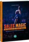 Buchcover Sales Magic | Das Geheimnis des "Haben Wollens"