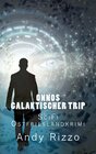 Buchcover ONNOs galaktischer Trip