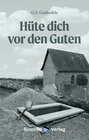 Buchcover Hüte dich vor den Guten