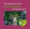 Buchcover Das kleine Buch vom Gartenglück am Niederrhein