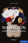 Buchcover Napoleon zahlt keine Steuern
