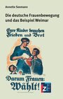 Buchcover Die deutsche Frauenbewegung und das Beispiel Weimar