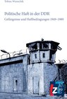 Buchcover Politische Haft in der DDR