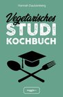 Buchcover Vegetarisches Studi-Kochbuch