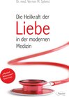 Buchcover Die Heilkraft der Liebe in der modernen Medizin