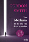 Buchcover Das Medium in dir und wie du es erweckst