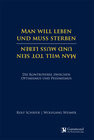 Buchcover Man will leben und muss sterben – Man will tot sein und muss leben