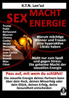 Buchcover SEX - MACHT - ENERGIE Warum mächtige Männer und Frauen eine hyperaktive Libido haben!