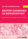 Buchcover Die TMS-Vorbereitung Band 1: Muster zuordnen im Medizinertest