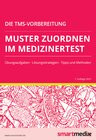 Buchcover Die TMS-Vorbereitung 2023: Muster zuordnen im Medizinertest mit Übungsaufgaben, Lösungsstrategien, Tipps und Methoden (Ü