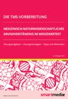 Buchcover Die TMS-Vorbereitung 2023: Medizinisch-naturwissenschaftliches Grundverständnis im Medizinertest mit Übungsaufgaben, Lös