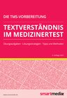 Buchcover Die TMS-Vorbereitung 2023: Textverständnis im Medizinertest mit Übungsaufgaben, Lösungsstrategien, Tipps und Methoden (Ü