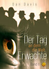 Buchcover Der Tag an dem die Welt erwachte - Band 2