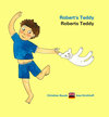 Buchcover Robert’s Teddy, Roberts Teddy – bilingual (englisch-deutsch)