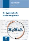 Buchcover Die systematische Stufen-Akupunktur (SyStA)