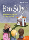 Buchcover Ben Silber & Co – Das Geheimnis der Riesenpraline