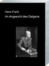 Buchcover Hans Frank „IM ANGESICHT DES GALGENS“